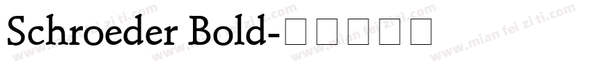 Schroeder Bold字体转换